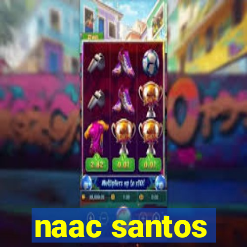 naac santos